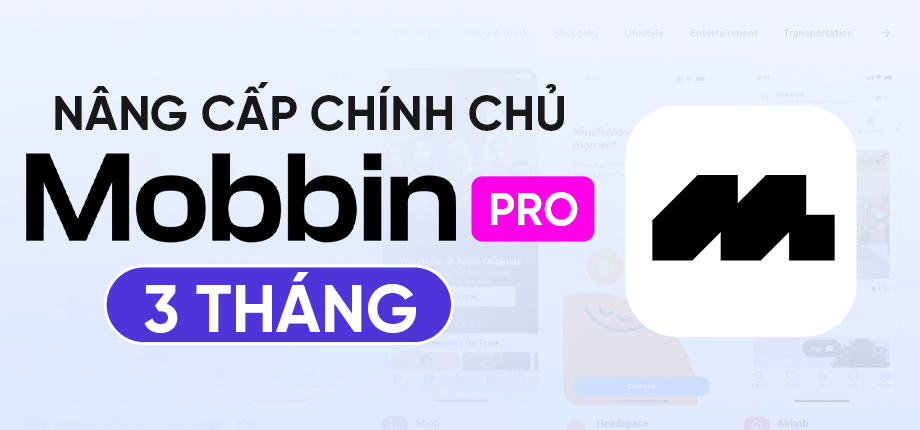 Mobbin Pro 3 tháng - Nâng cấp chính chủ